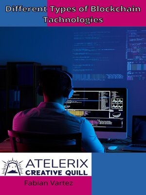 cover image of Different Types of Blockchain Technologies
